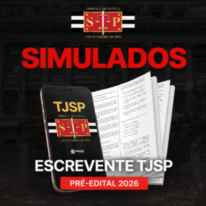 TJSP (Escrevente) – Simulados – Pós-Edital 2026 -v1