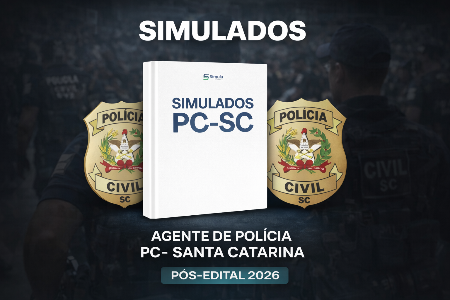 PCSC- [Simulados] – Agente de Polícia-Pós-Edital 2026