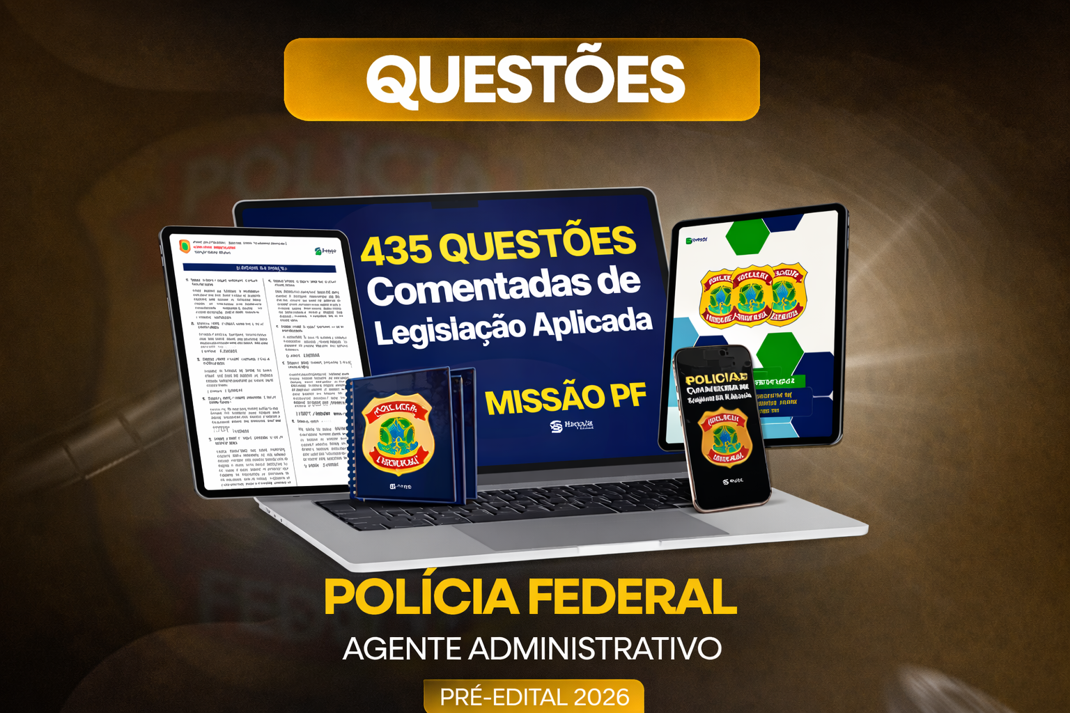 Missão PF – 435 Questões Comentadas de Legislação Aplicada