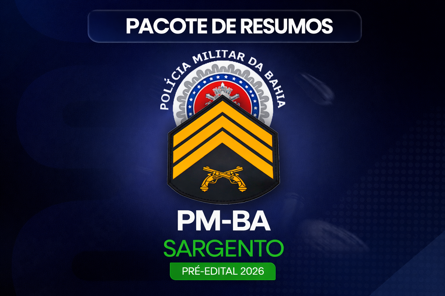 PMBA (Sargento) – Resumos Completos – Pré-Edital-2026