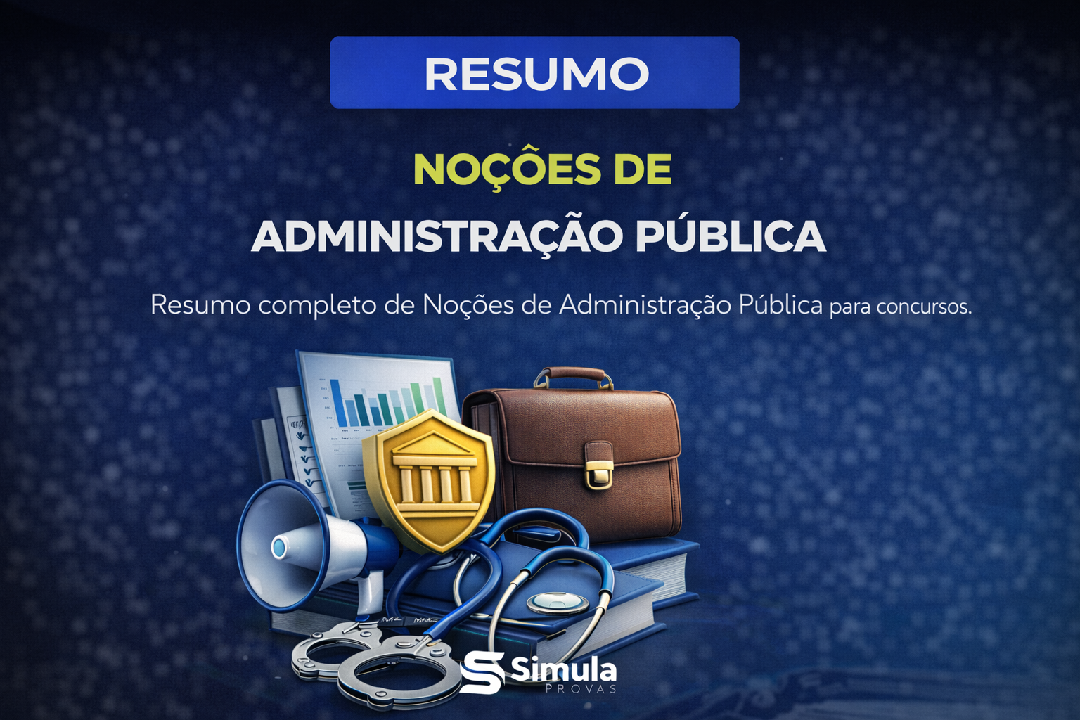 Resumo de Noções de Administração Pública