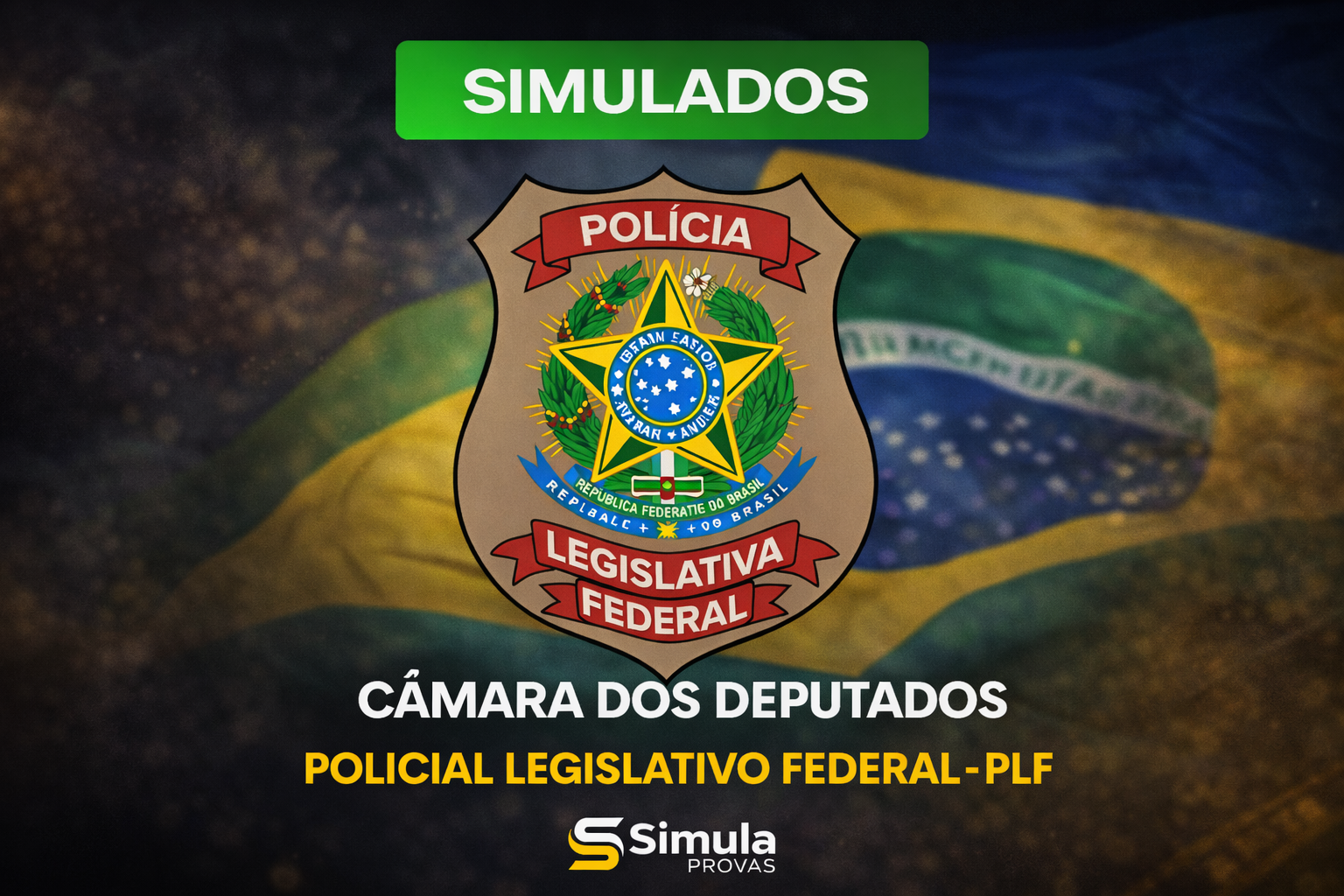 Policía Legislativa Federal – Simulados – Pós-Edital 2026